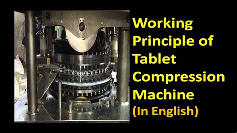 Working and Principle of Tablet Compression Machine